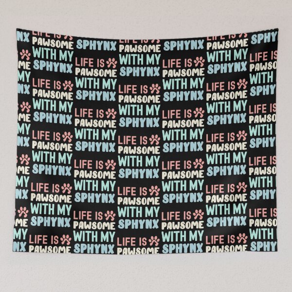 Item preview, Life Is Pawsome With My Sphynx designed and sold by TheAnimalZ00.