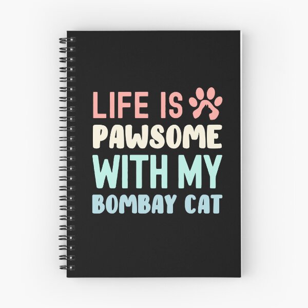 Item preview, Life Is Pawsome With My Bombay Cat designed and sold by TheAnimalZ00.