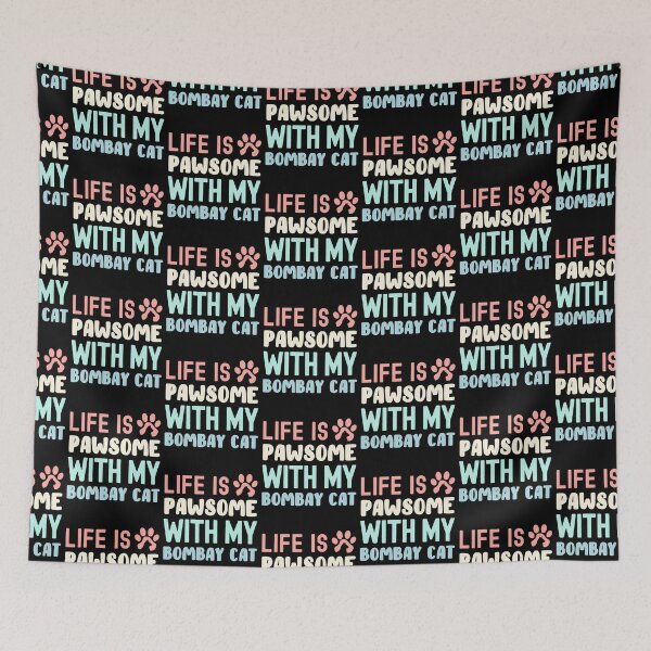 Item preview, Life Is Pawsome With My Bombay Cat designed and sold by TheAnimalZ00.