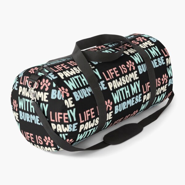 Item preview, Life Is Pawsome With My Burmese designed and sold by TheAnimalZ00.
