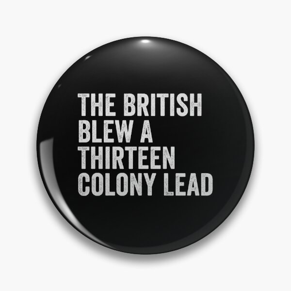 Item preview, The British Blew A Thirteen Colony Lead designed and sold by kevzadevinca.