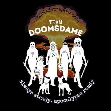 Artwork thumbnail, Team Doomsdame by UrbanLdyPrepper