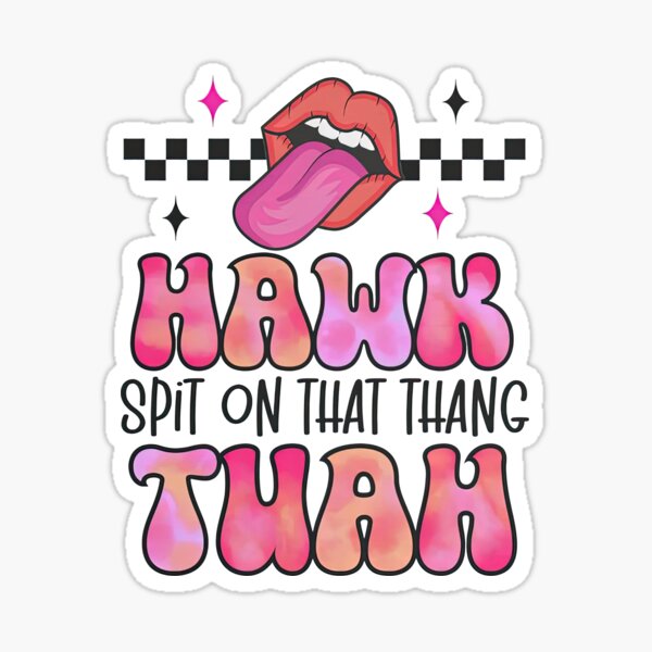 Item preview, That Thang Hawk Tuah designed and sold by Ellavashopp.