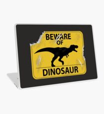 Beware of Dinosaur Old Sign Laptop Skin