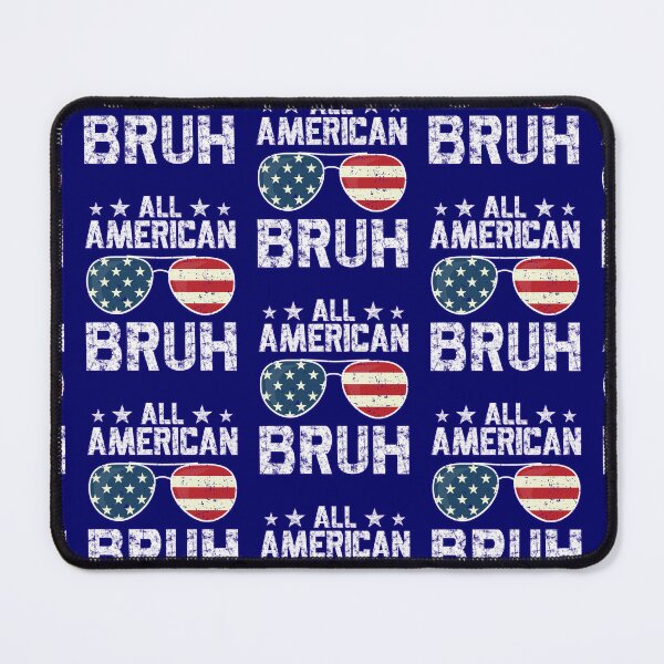 Item preview, All American Bruh designed and sold by WoodburyLake.