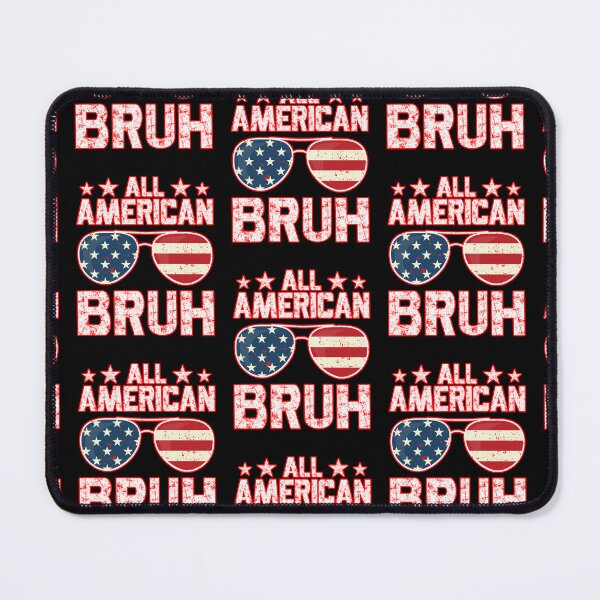 Item preview, All American Bruh designed and sold by WoodburyLake.