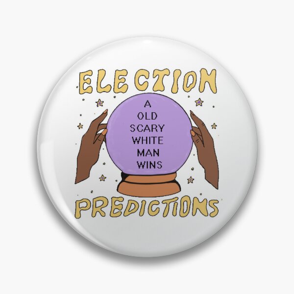 Item preview, Election Predictions FUNNY designed and sold by ArtWithHearts11.
