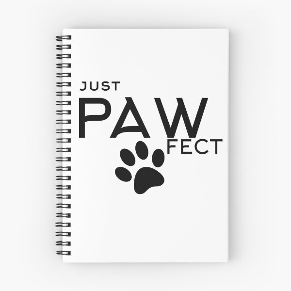 Item preview, Just Pawfect - Pawfect Adventure - Paw Print designed and sold by MrBooch.