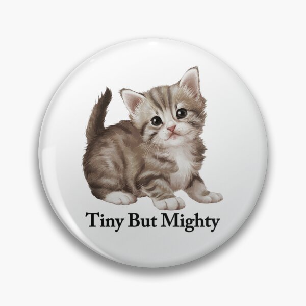 Item preview, Munchkin Kitten, Tiny But Mighty designed and sold by The Tee Tree.