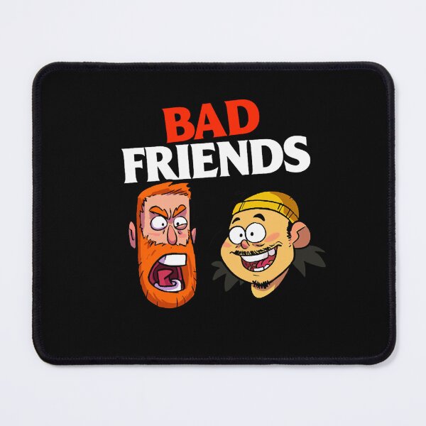 Item preview, Bad Friends Podcast designed and sold by LynnMcculloch54.