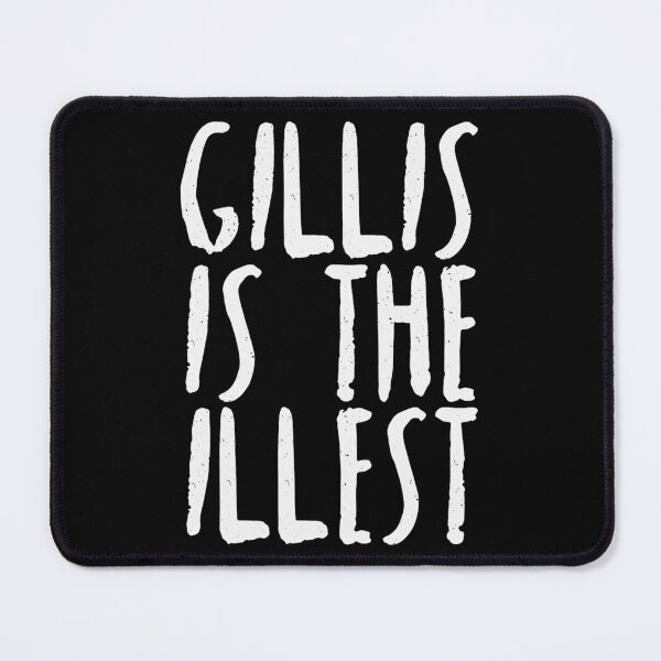Item preview, Gillis is the Illest designed and sold by LynnMcculloch54.