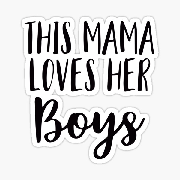 this-mama-loves-her-boys-sticker-by-anabellstar-redbubble