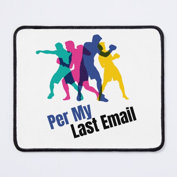 Item preview, Per My Last Email Coworker Humor, Funny Costumed for Men and woman designed and sold by YourOnlyCorner.