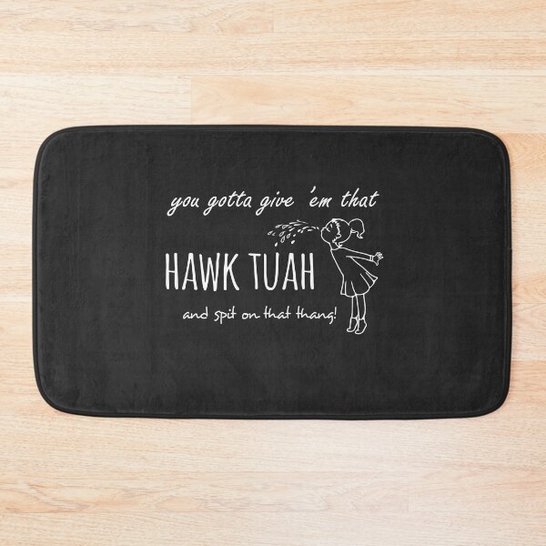 Item preview, Hawk Tuah - Spit on that Thang! for dark background designed and sold by olivergraham.