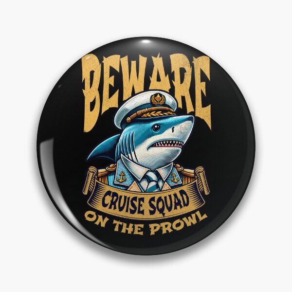 Item preview, Shark Cruise Squad Beware Cruise Squad On The Prowl designed and sold by Khihi.