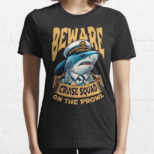 Item preview, Shark Cruise Squad Beware Cruise Squad On The Prowl designed and sold by Khihi.