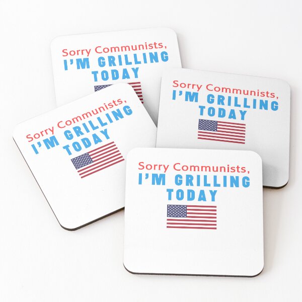 Item preview, Sorry Communists I'm Grilling Today designed and sold by haitrieuic96.