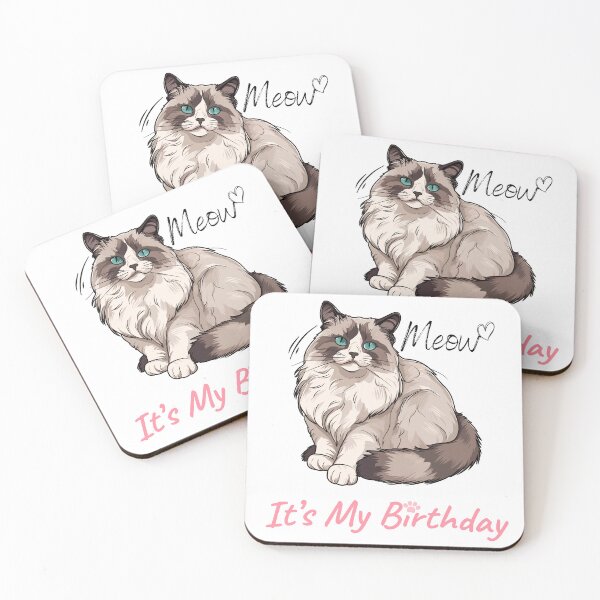 Item preview, Cute Meow It's My Birthday Ragdoll Cat Lovers designed and sold by thebest-2studio.