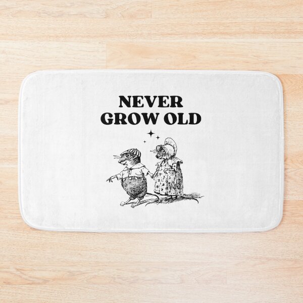 Item preview, Never Grow Old,Funny men's Tee,Cute Animals, Funny Women's Weird Cute Tee designed and sold by SnuggleSafari.