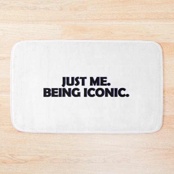Item preview, Just me being iconic designed and sold by muchhappier.