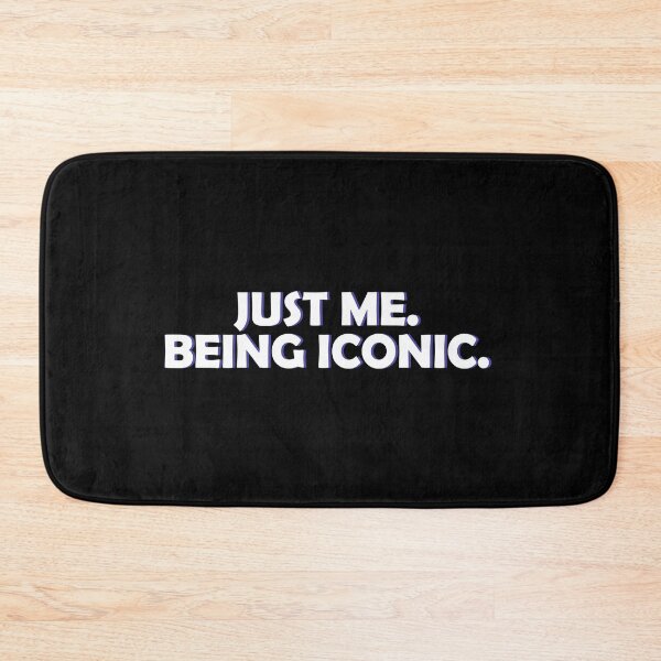 Item preview, Just me being iconic designed and sold by muchhappier.