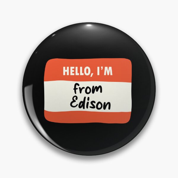 Item preview, Hello I'm From Edison designed and sold by orlumbuspirate.