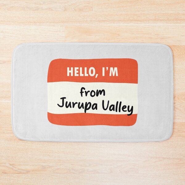 Item preview, Hello I'm From Jurupa Valley designed and sold by orlumbuspirate.