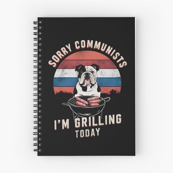 Item preview, Funny Sorry Communists I'm Grilling Today Bulldog designed and sold by HeadTurningArt.