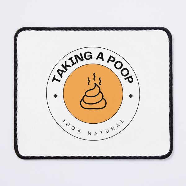 Item preview, Taking a poop (100% natural) designed and sold by ProjectLui.