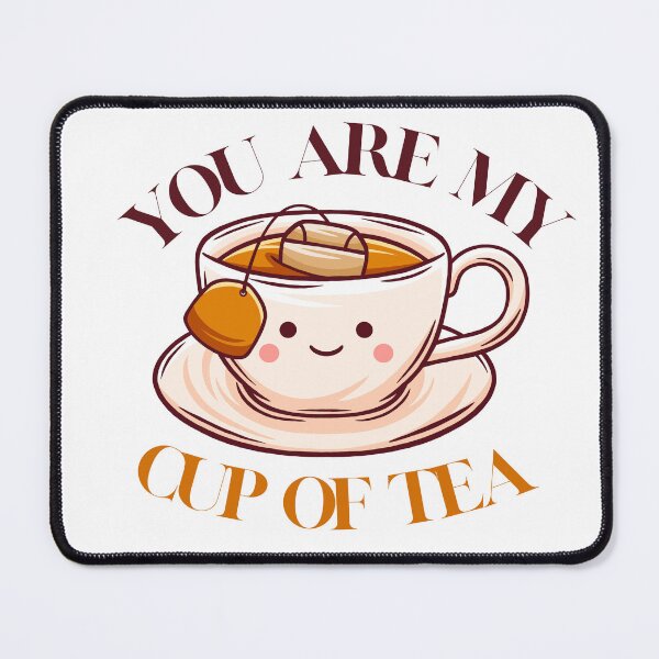 Item preview, You are my cup of tea cute afternoon tea designed and sold by Angie-Atelier.