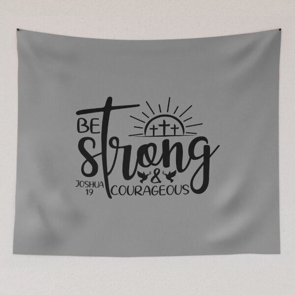 Item preview, Be strong and Courageous designed and sold by simplydesignart.