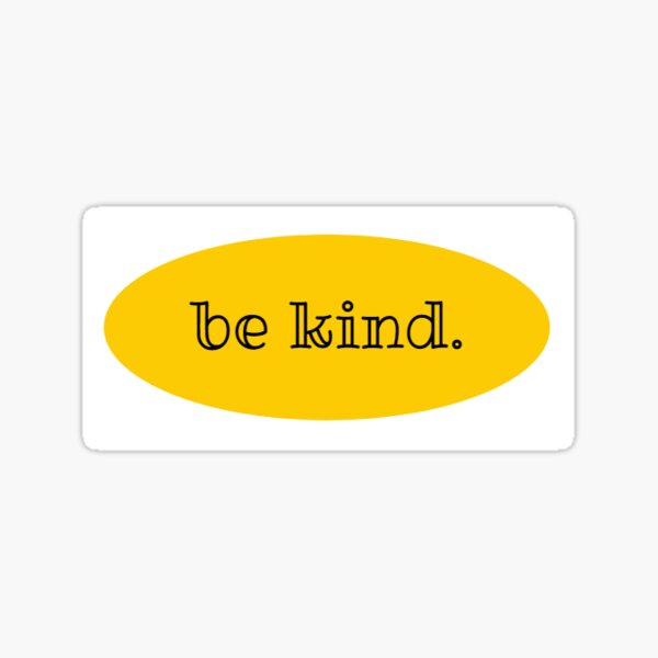 Spread Kindness Stickers Redbubble