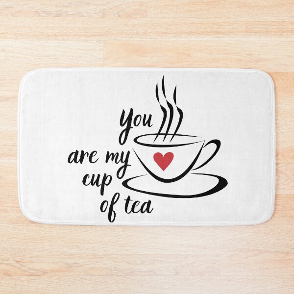 Item preview, You are my cup of tea cute afternoon tea design designed and sold by Angie-Atelier.