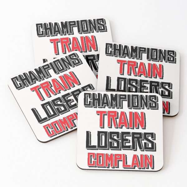 Item preview, Champions Train, Losers Complain (Black) designed and sold by FamiAlias.
