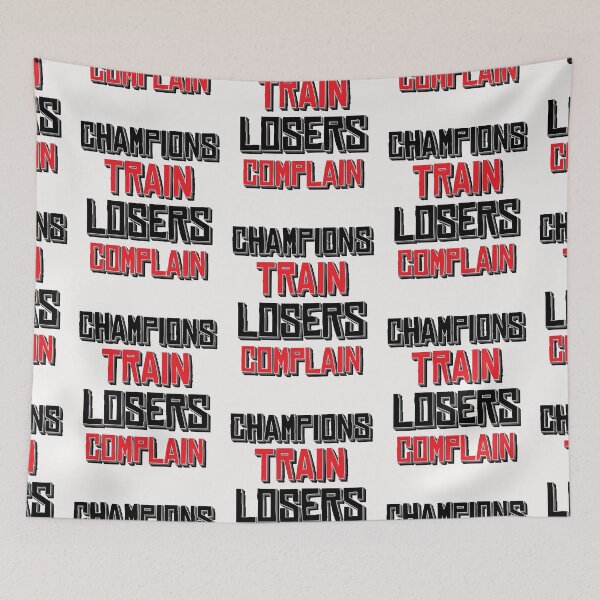 Item preview, Champions Train, Losers Complain (Black) designed and sold by FamiAlias.