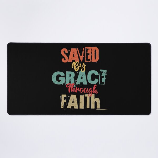 Item preview, Saved By Grace Through Faith designed and sold by Primroaddesigns.