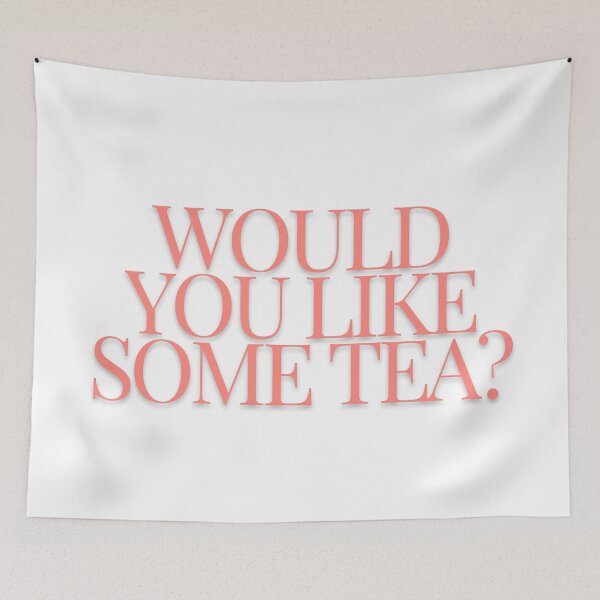 Item preview, would you like some tea? designed and sold by princessadalin.