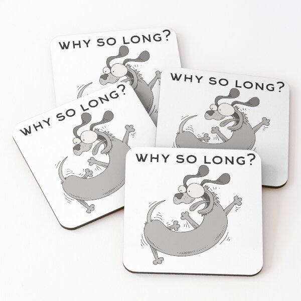 Item preview, Why so long? designed and sold by MrBooch.