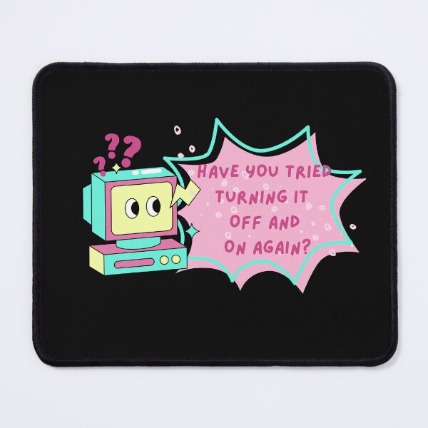 Item preview, Have you tried turning it off and on again? designed and sold by heartfeltarts93.