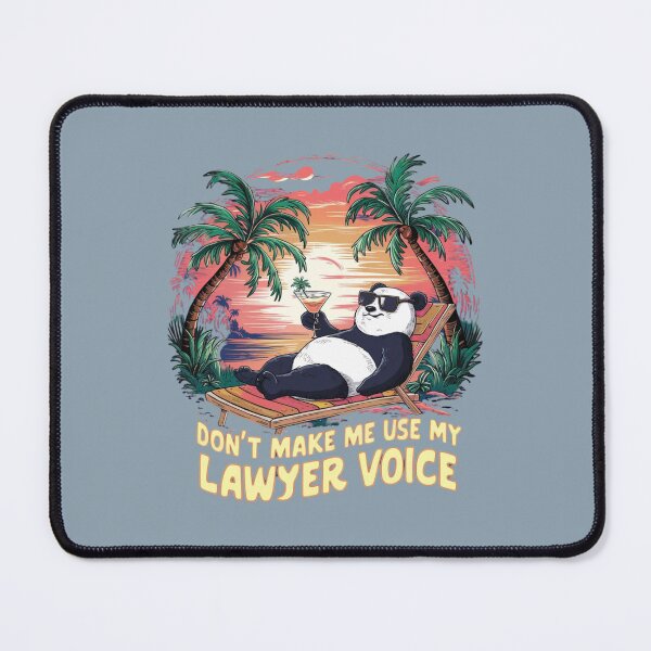 Item preview, Don't make me use my lawyer voice designed and sold by artchic4you.