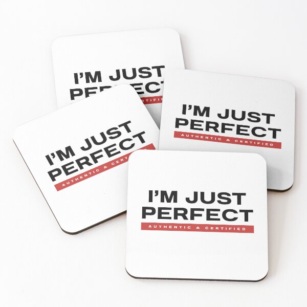 Item preview, I'm Just Perfect designed and sold by oonproducts.
