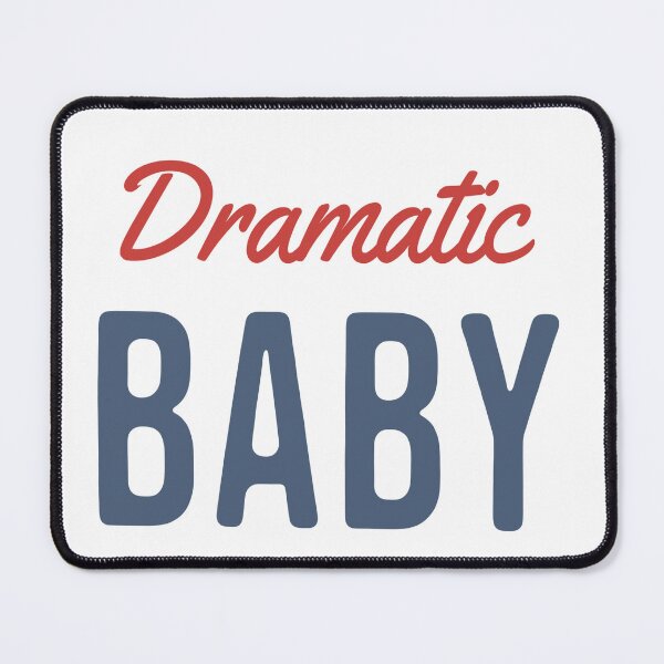Item preview, Dramatic Baby designed and sold by Milasneeze.
