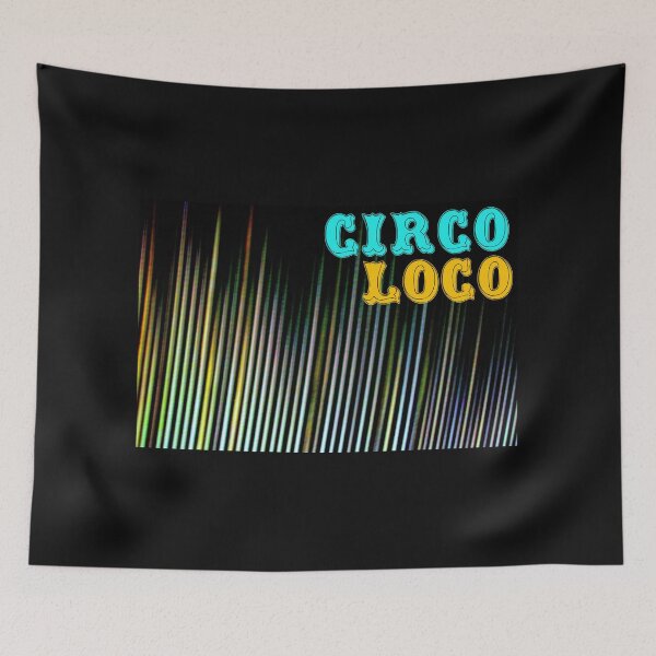Item preview, Color Stripe Circo Loco Text designed and sold by eddiebarronshop.