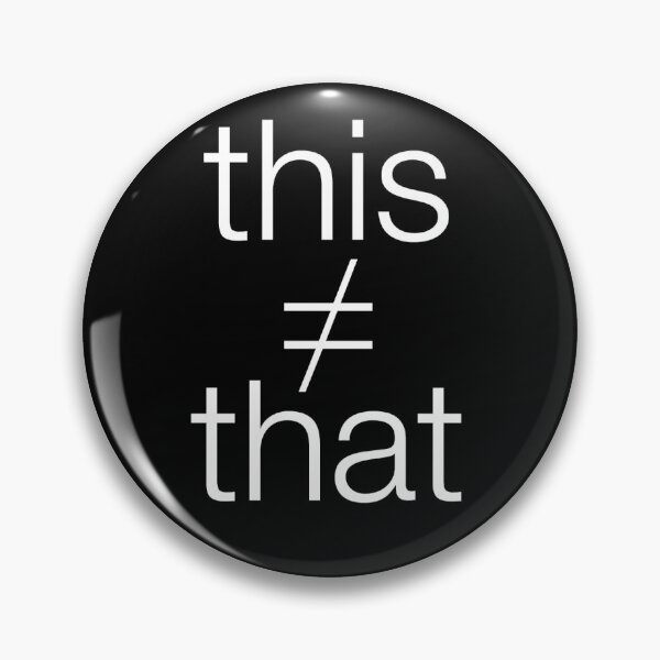 Item preview, This does not equal That designed and sold by boxofsticks.