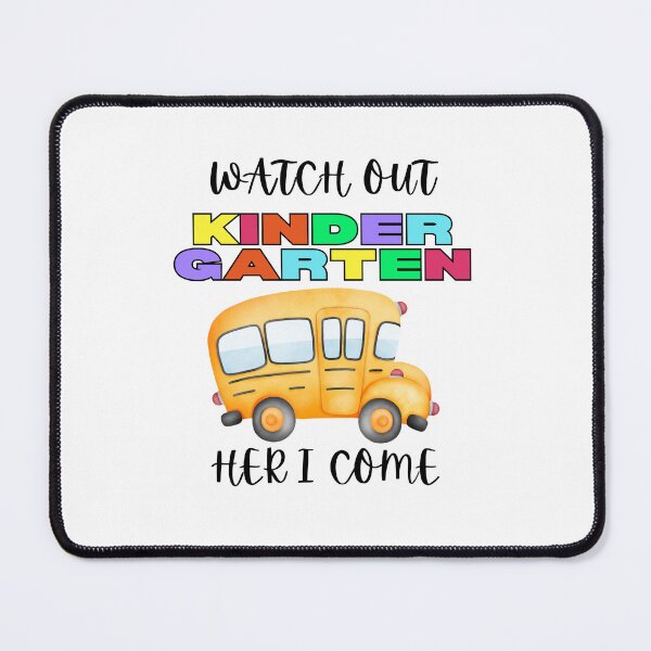 Item preview, Watch Out Kindergarten Here I Come Kinder Back To School designed and sold by sumajouda.