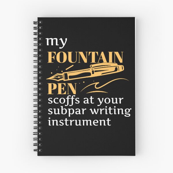 Item preview, My Fountain Pen Fountain Pen designed and sold by MooonTees.