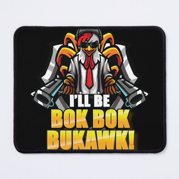 Item preview, I'LL BE BOK BOK BUKAWK! designed and sold by lucidfrog.