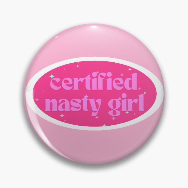 Item preview, Certified Nasty Girl <3 designed and sold by sparklesbygia.