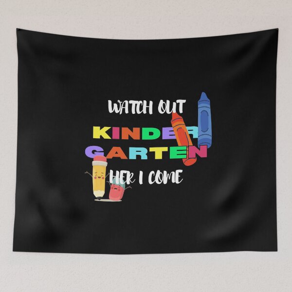 Item preview, Watch Out Kindergarten Here I Come Kinder Back To School designed and sold by sumajouda.