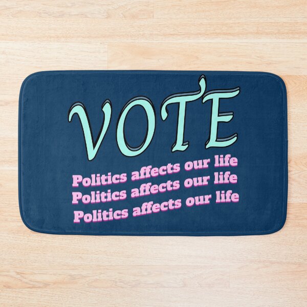 Item preview, vote_Politics affects our life designed and sold by jessie848v.